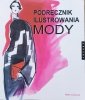 Maite Lafuente Podręcznik ilustrowania mody
